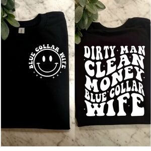 blue collar wife shirt cute popular trending retro dirty man clean money